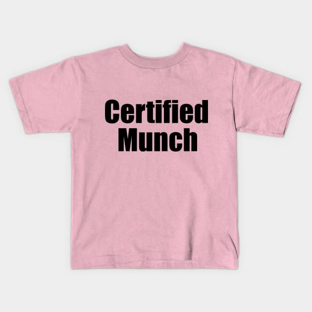 Certified Munch Ice Spice Inspired Quote Kids T-Shirt by Scarlett Blue